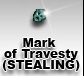 Mark of Travesty - Stealing